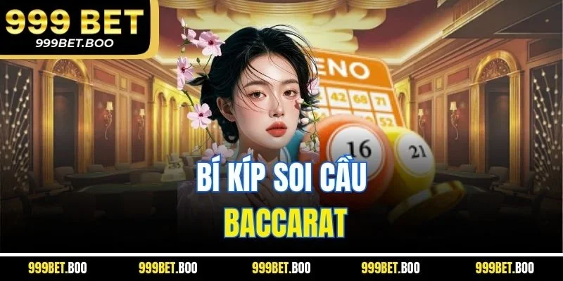 Bí kíp soi cầu baccarat
