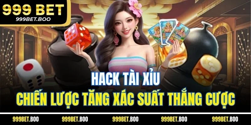 Hack Tài Xỉu – Chiến Lược Tăng Xác Suất Thắng Cược