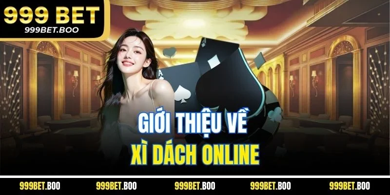 Giới thiệu về xì dách online