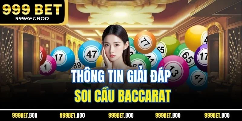 Thông tin giải đáp soi cầu baccarat
