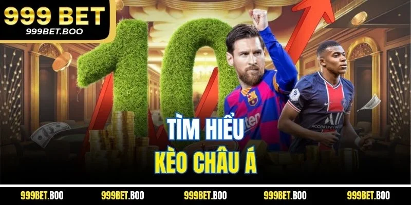 Tìm hiểu kèo Châu Á