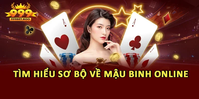 Tìm hiểu sơ bộ về Mậu binh online